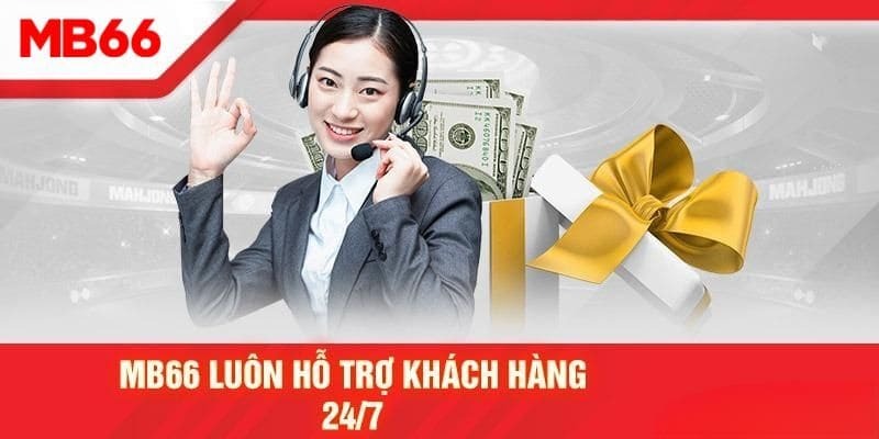 Liên hệ với MB66 bất cứ khi nào cần thiết