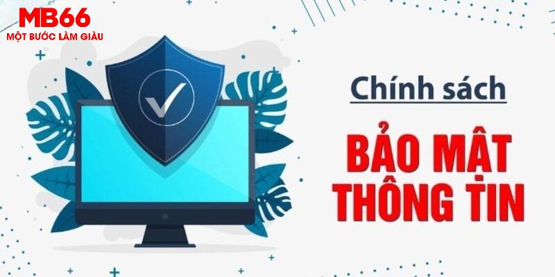 Những quy định trong việc thu thập thông tin của MB66